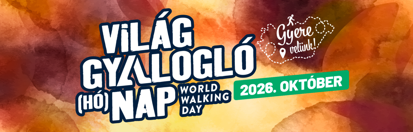 Világ Gyalogloó (hó)nap